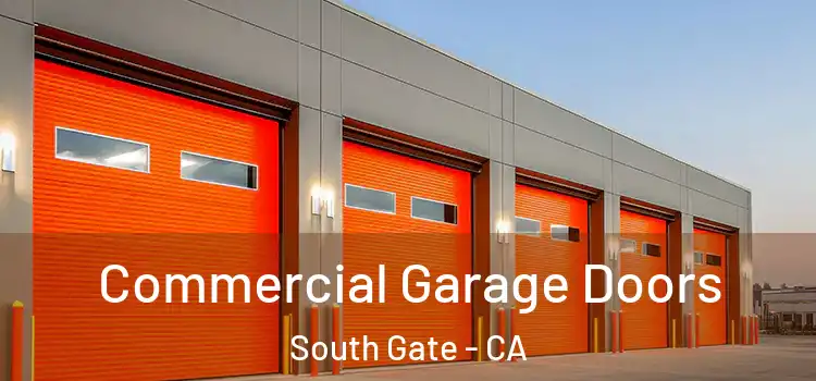  Commercial Garage Doors South Gate - CA