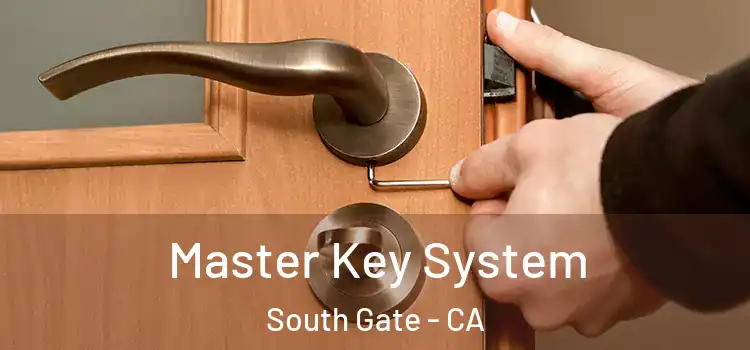 Master Key System South Gate - CA